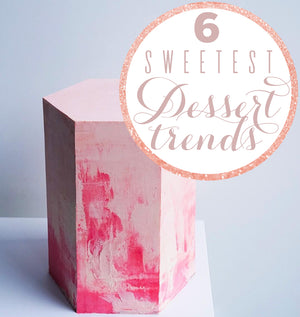 6 Hottest Dessert Trends That'll Have Your Mouth Watering
