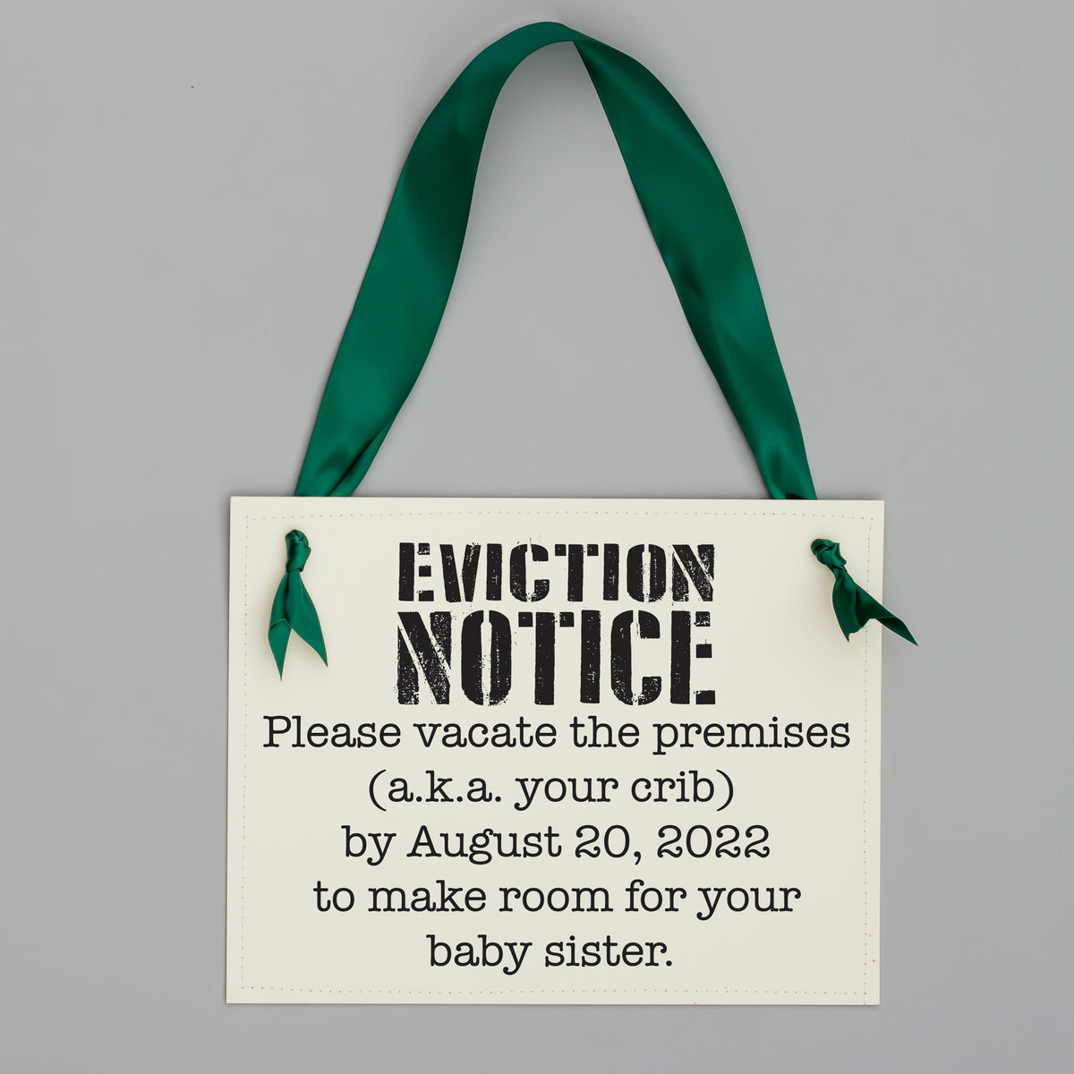 Eviction Notice New Baby Announcement Sign