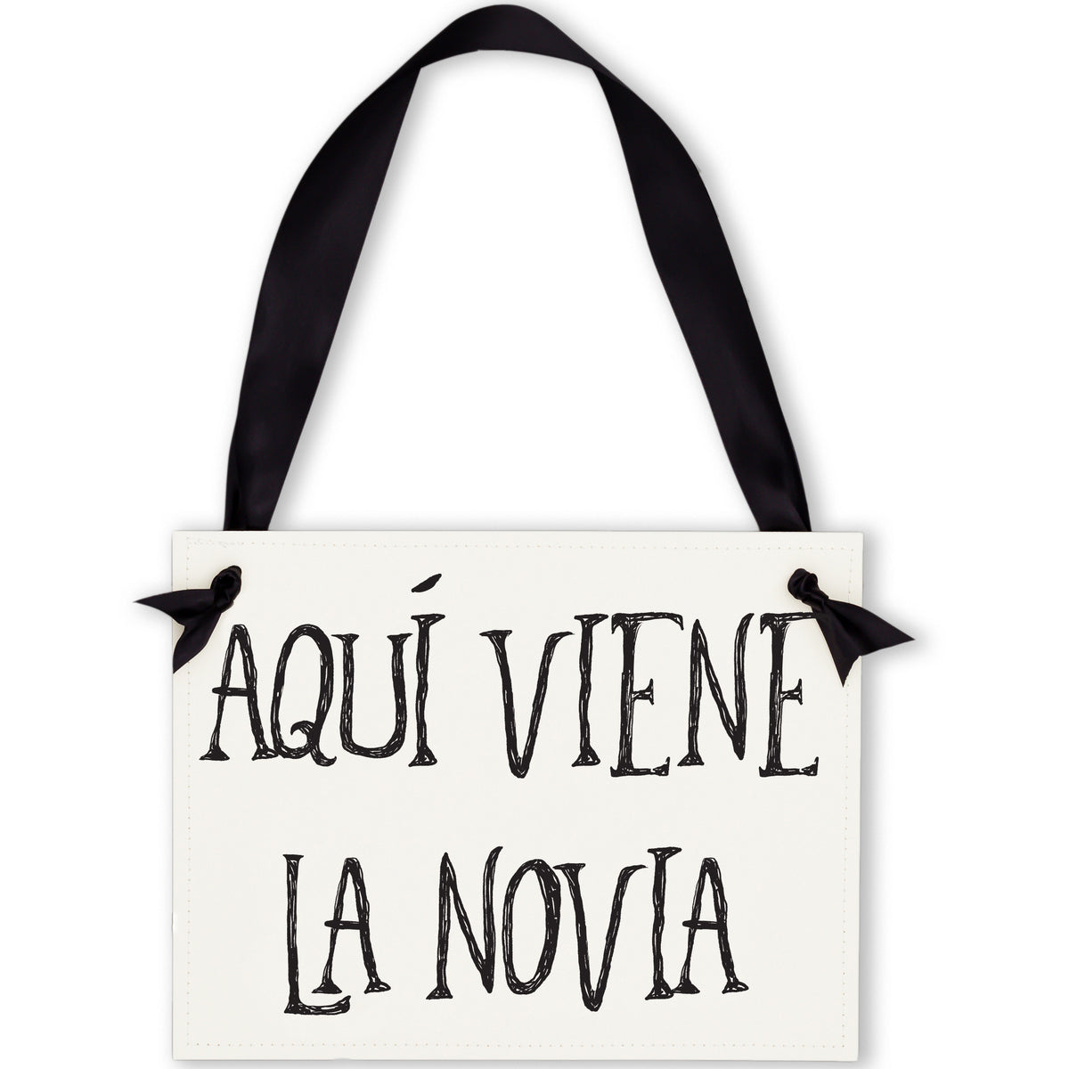 Aquí Viene La Novia Sign