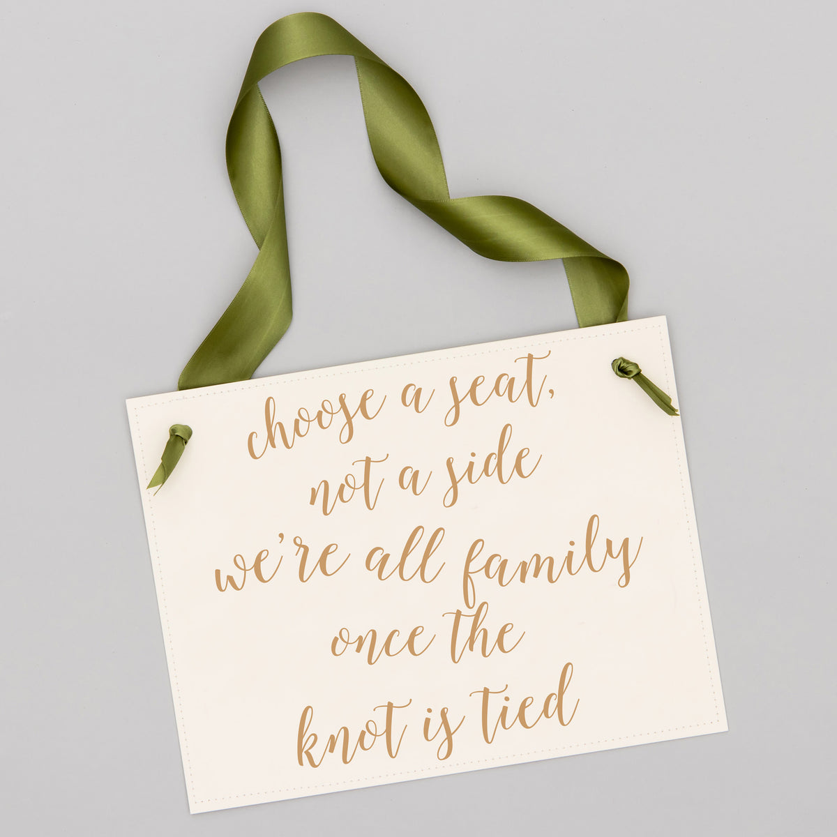 Choose a Seat Not a Side Wedding Sign