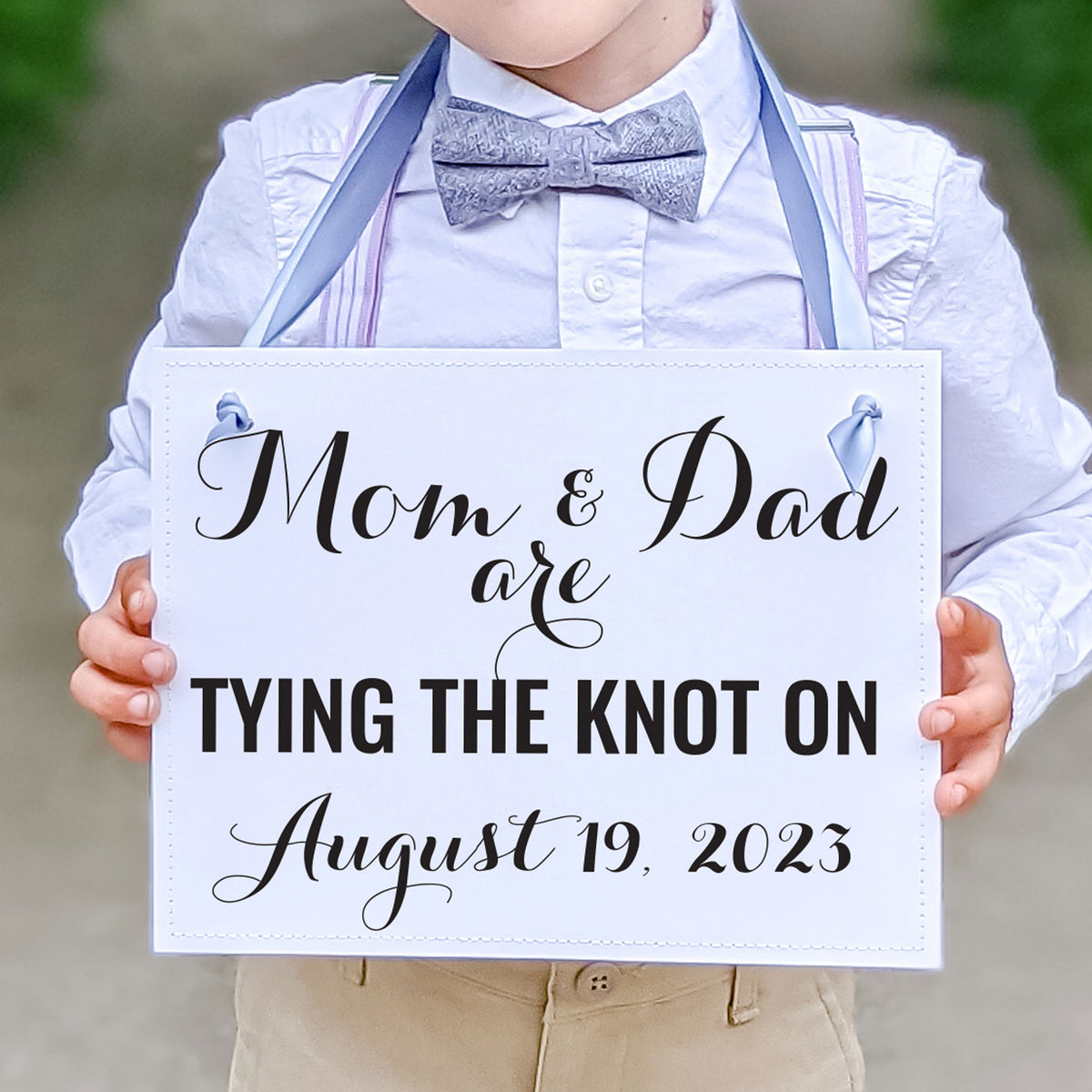 Mom and Dad Are Tying the Knot Sign