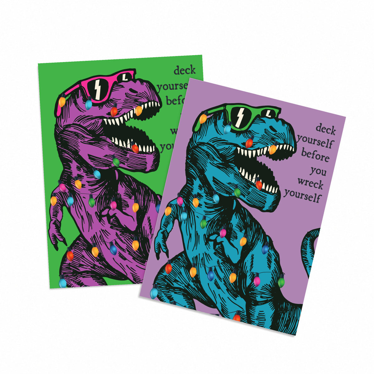 Deck Yourself Before You Wreck Yourself Christmas card set, 24 cards in two designs, 12 of each.