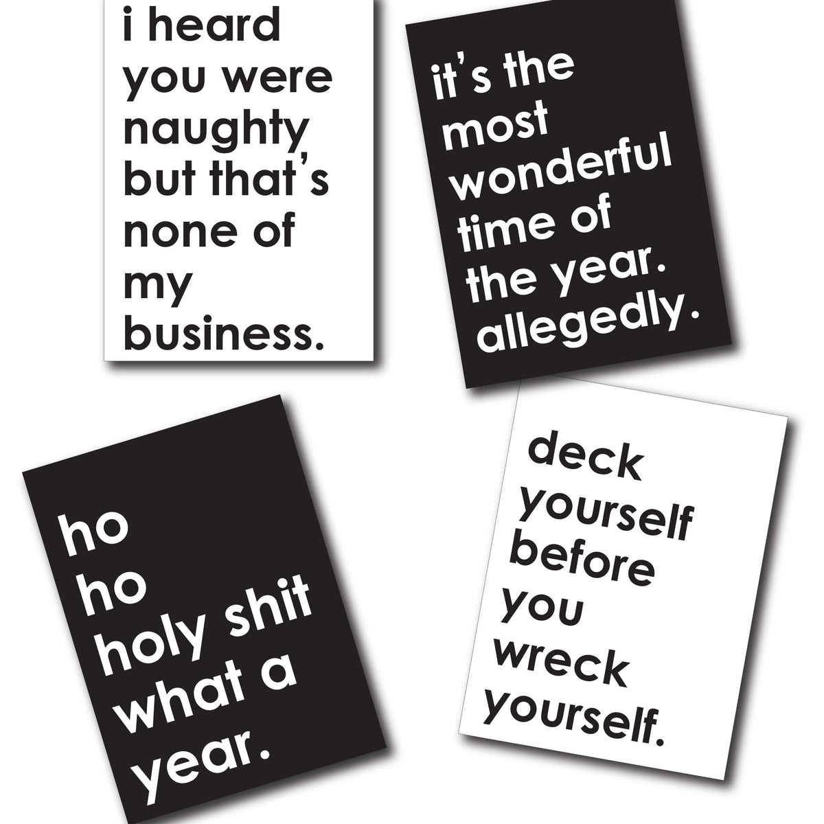 Set of 24 holiday cards in 4 text-only designs, alternating black and white cardstock with bold sans-serif lettering.
