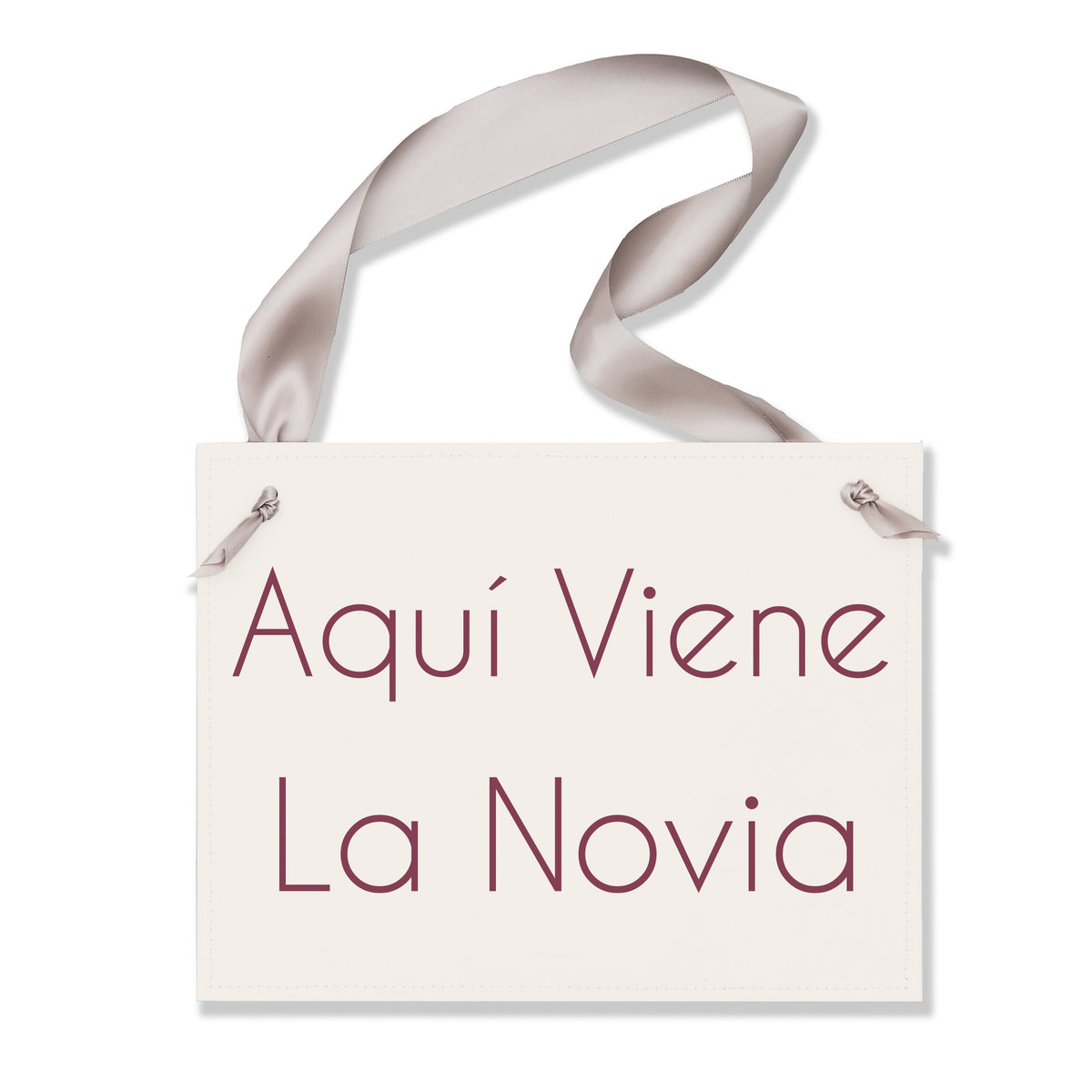 Aquí Viene La Novia Sign