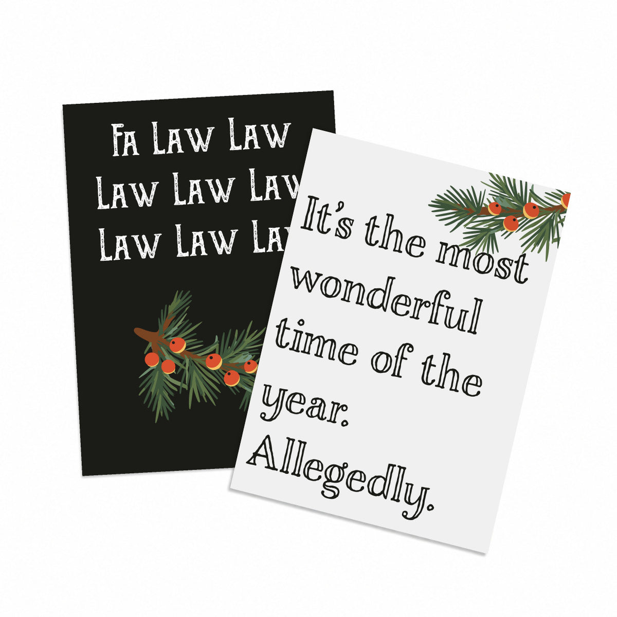 Set of 24 Christmas cards in 2 designs: black card with pine branch and partial "Fa La La" text, white card reading "Allegedl