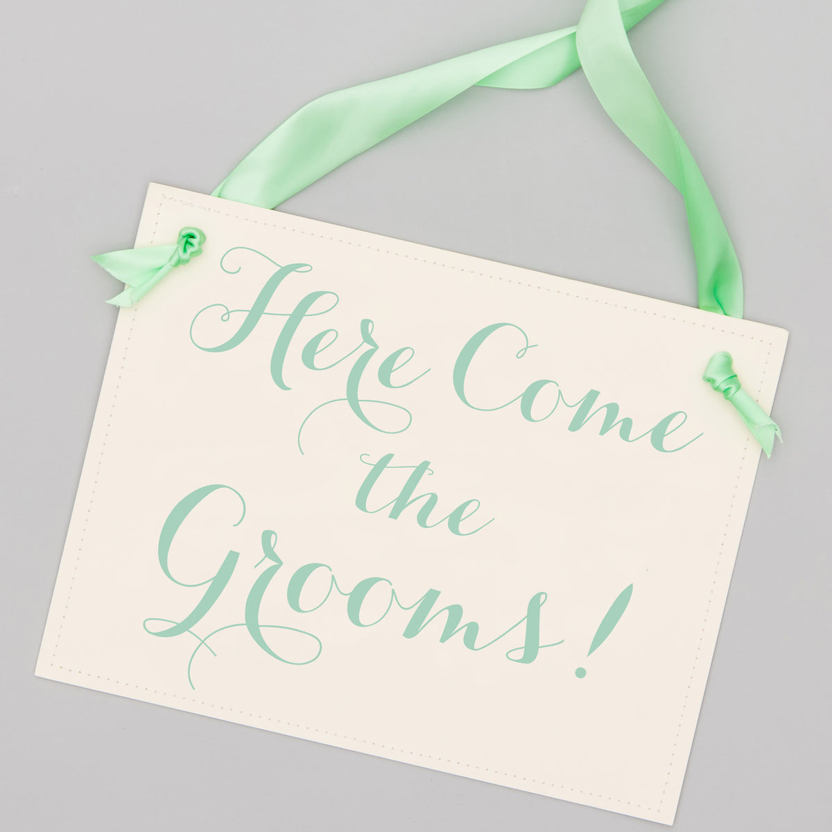 Here Come the Grooms Wedding Sign