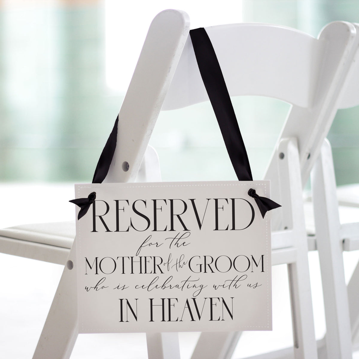 Memorial Chair Sign for Mother of the Groom