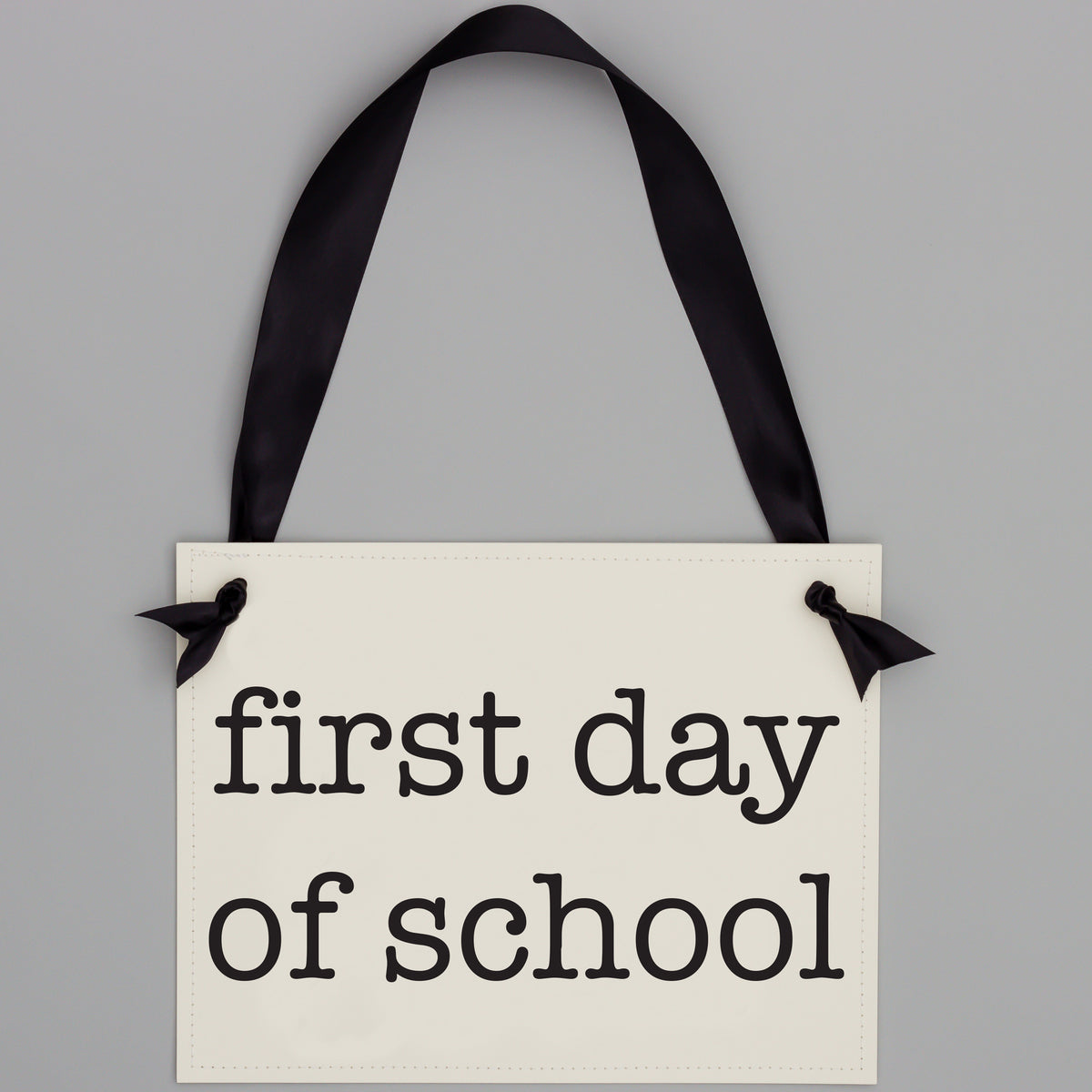 First Day and Last Day of School Banner