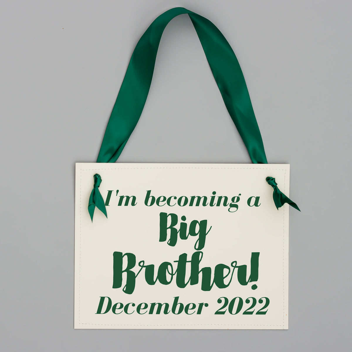 I'm Becoming a Big Brother Sign