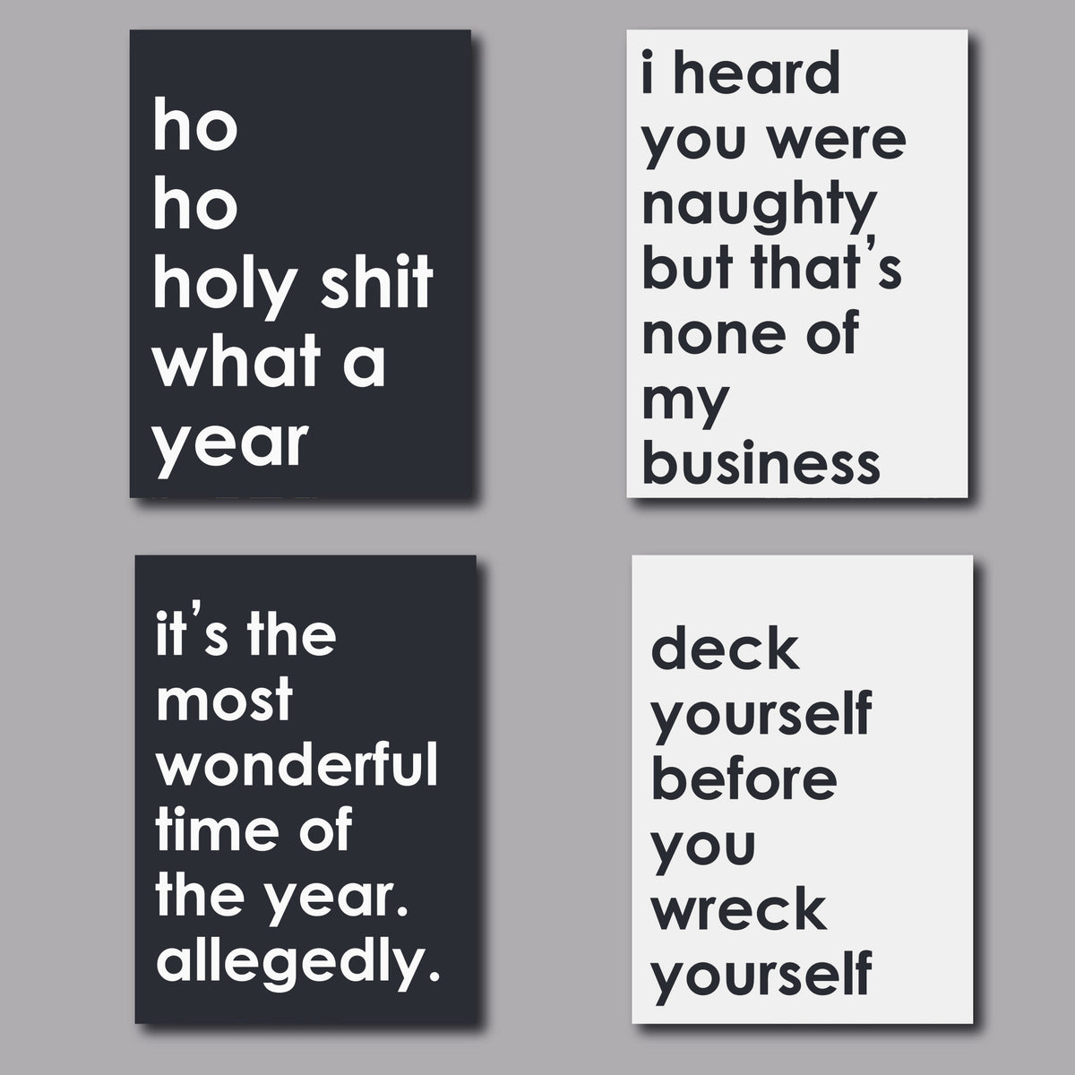 Card holiday set featuring four sarcastic one-liner designs printed in bold block text on black and white cards.