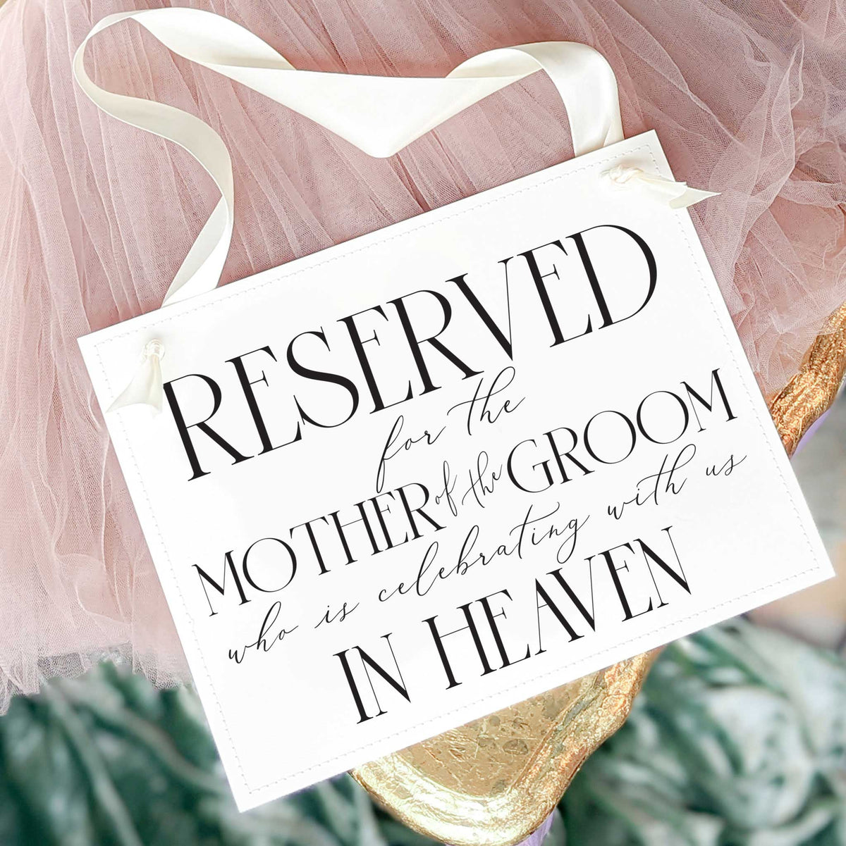 Memorial Chair Sign for Mother of the Groom