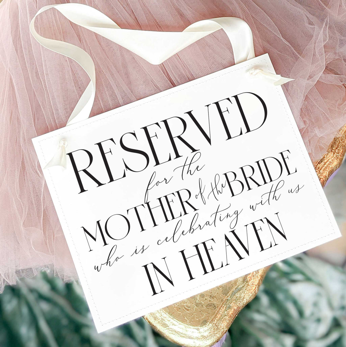 Mother of the Bride Memorial Sign