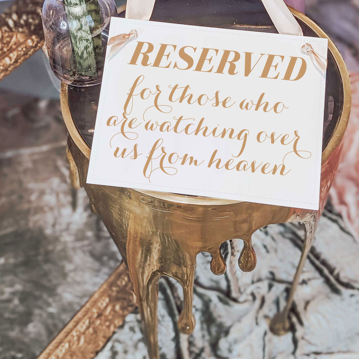 Reserved For Those Watching Over Us From Heaven Sign
