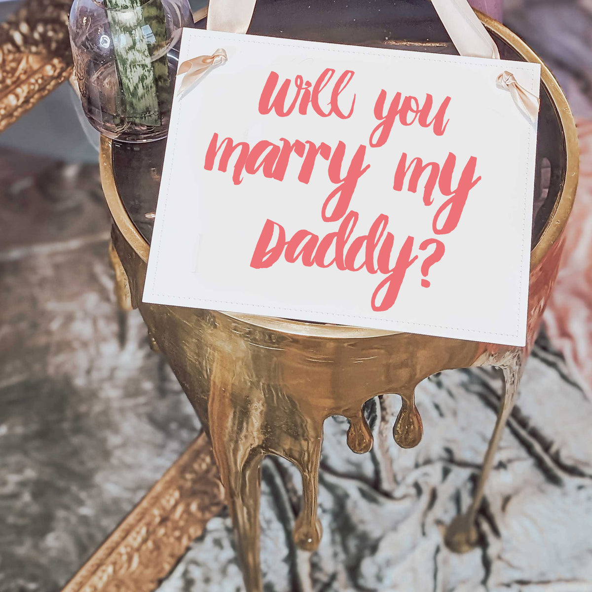 Will You Marry My Daddy? Proposal Banner