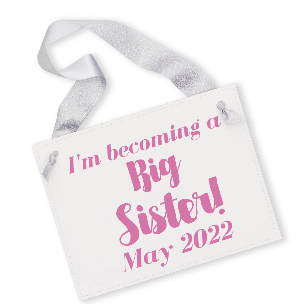 I'm Becoming a Big Sister Sign