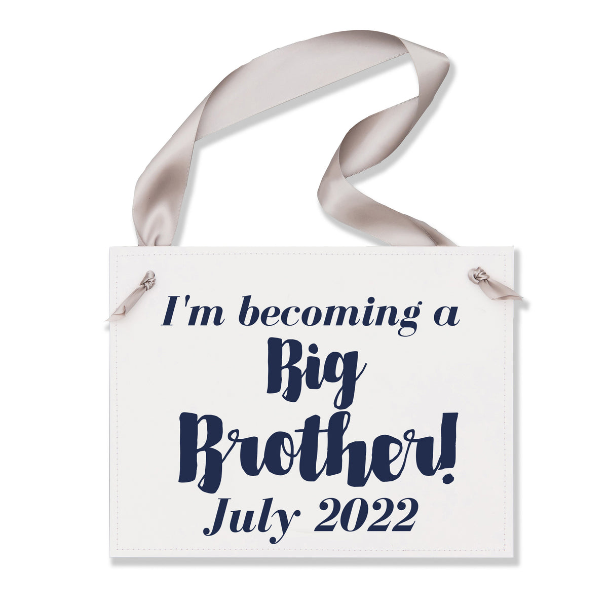 I'm Becoming a Big Brother Sign