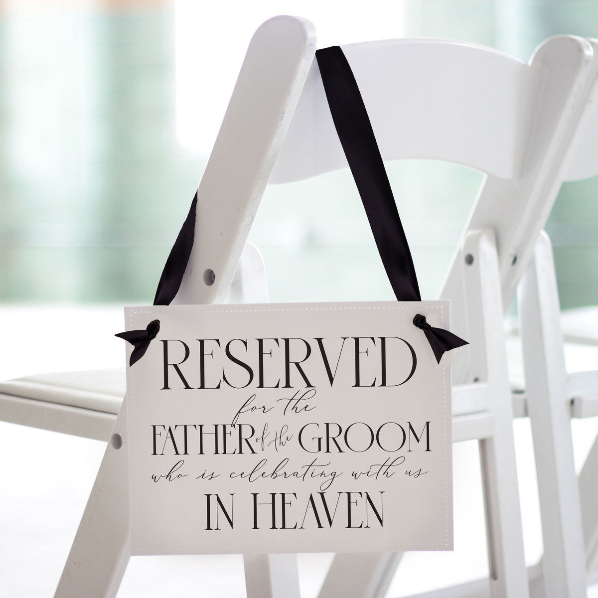 Memorial Chair Sign for Father of the Groom