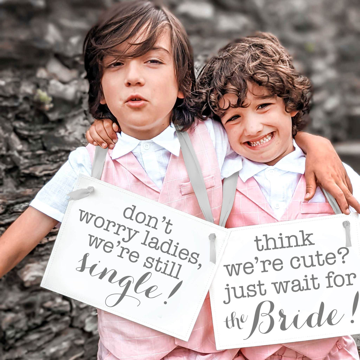 Think We're Cute, Just Wait for the Bride and Don't Worry Ladies, We're Still Single Signs