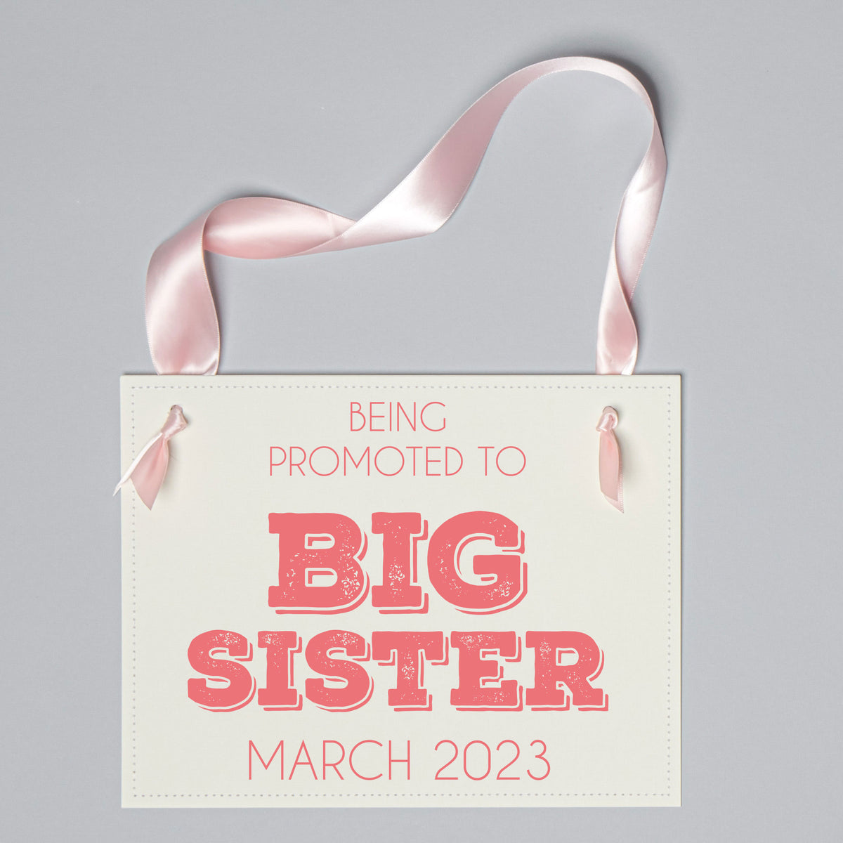Big Sister Promotion Sign