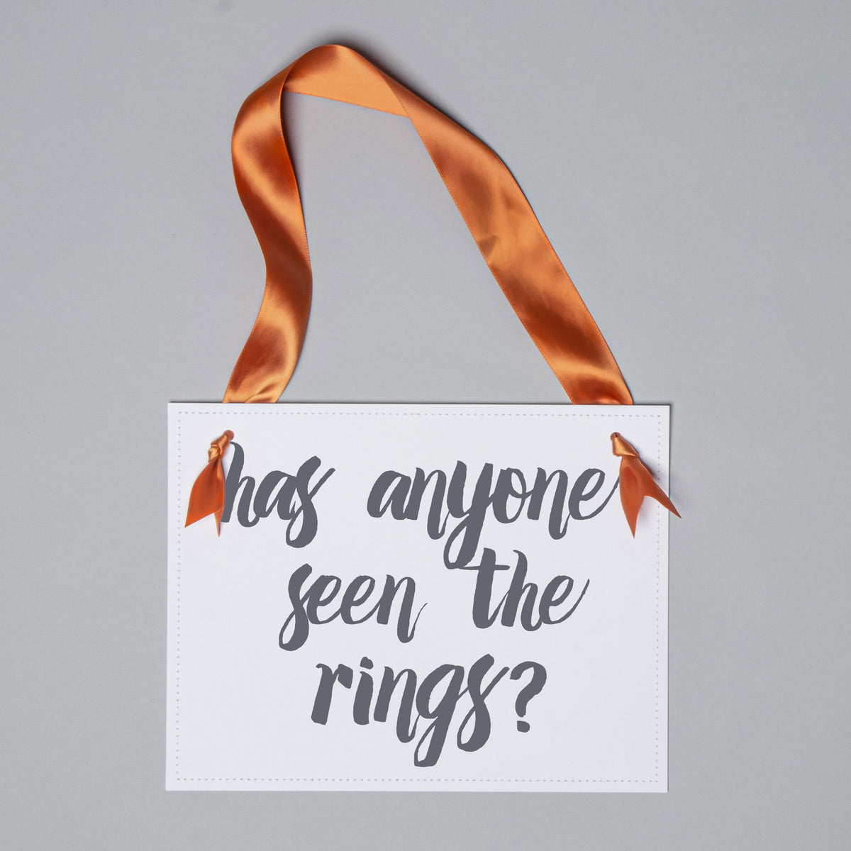 Has Anyone Seen The Rings Sign