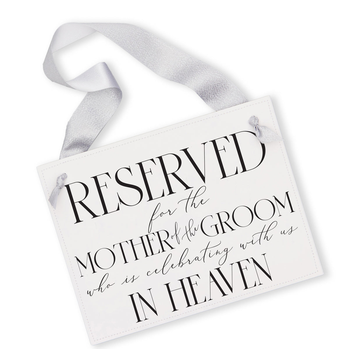 Memorial Chair Sign for Mother of the Groom