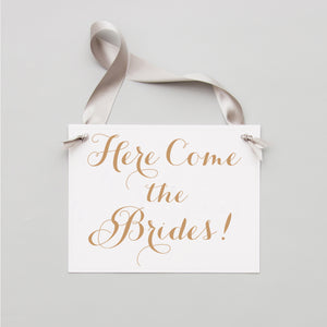 Here Come The Brides Lesbian Wedding Sign