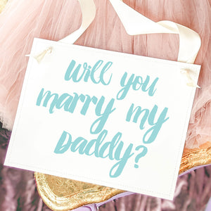 Proposal Banner for Daughter or Son | Will You Marry My Daddy?