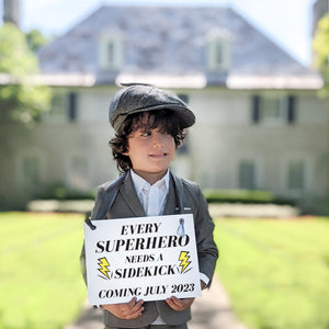 Every Superhero Needs a Sidekick Baby Sign