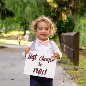 Last Chance To Run Sign