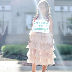 Here Comes My Mommy Sign