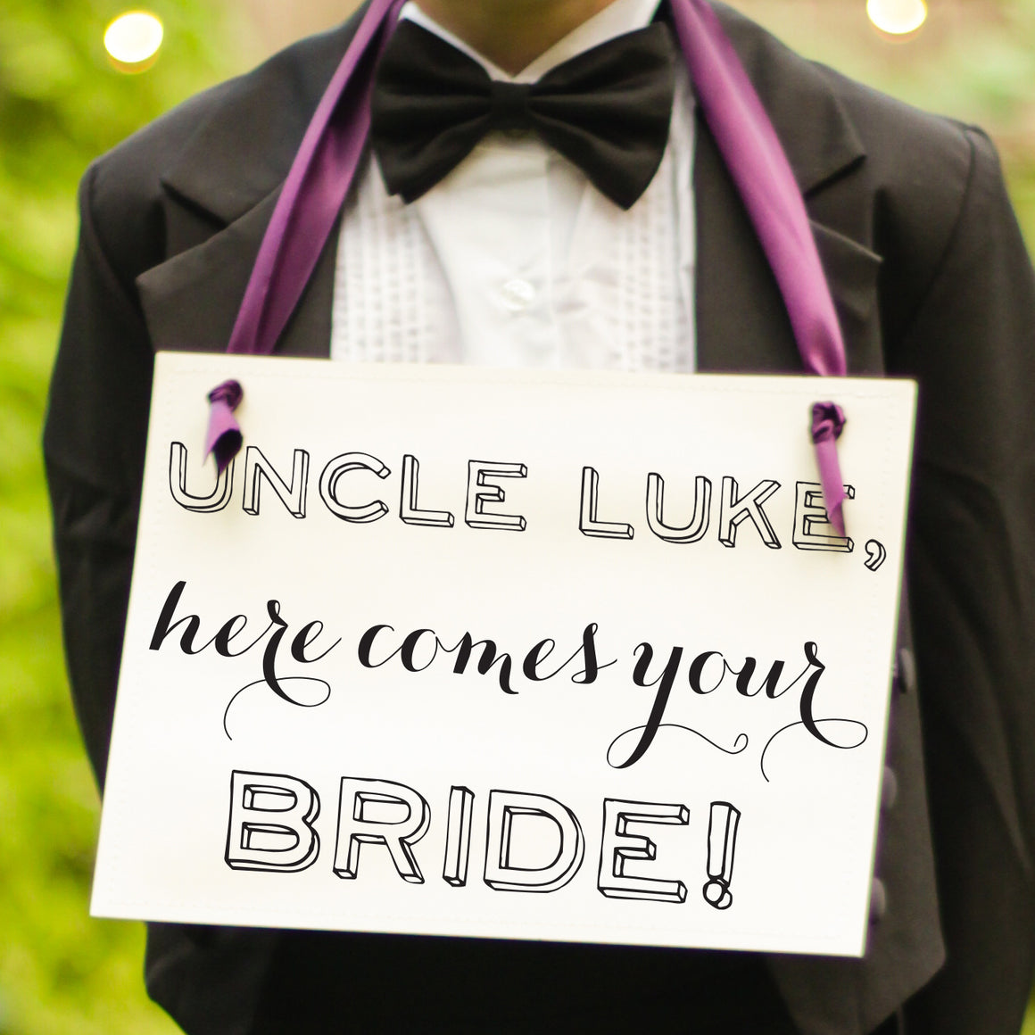 Uncle Here Comes Your Bride Sign