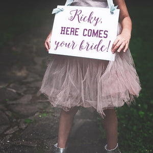Custom Here Comes Your Bride Sign