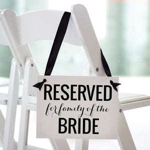 Reserved for Family of Bride & Groom Set of 2 Chair Signs