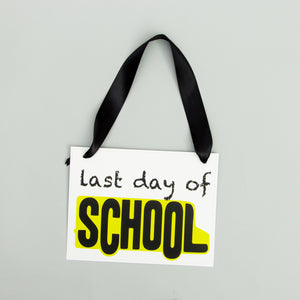 First Day + Last Day of School Banner | Schoolbus Graphic