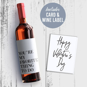 Funny Valentine's Day Wine Label + Card