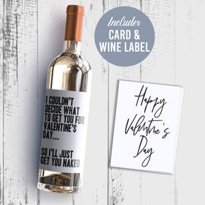 Funny Valentine's Day Wine Label + Card