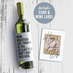 Funny No Ugly Kids Mother's Day Wine Label + Card