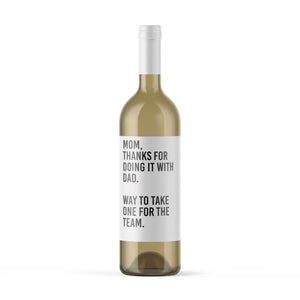 Thanks For Doing It With Dad Funny Mother's Day Wine Label + Card