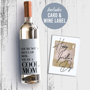 Cool Mom Mother's Day Wine Label + Card