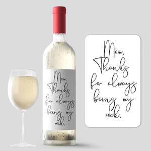 Thanks For Being My Rock Mother's Day Wine Label + Card