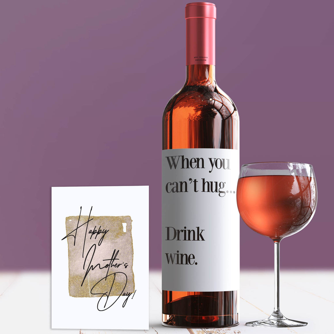 Can't Hug Drink Wine Mother's Day Wine Label + Card