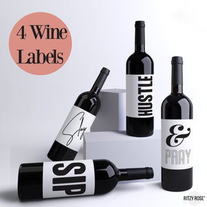 Sip Slay Hustle & Pray Wine Labels - 4 Pack