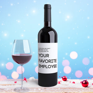 4 Pack Boss Boss Gift Wine Bottle Labels I Love How We Don't Even Have To Say Out Loud How I'm Your Favorite Employee Best Boss Ever 9146