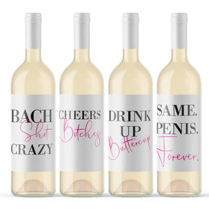 Bach Shit Crazy Funny Bachelorette Party Wine Bottle Labels Pack of 4 | Same Penis Forever Cheers Bitches Stickers Wine Bottle Labels 9216