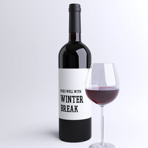 Pairs Well With Winter Break School Teacher Gift Wine Labels - 4 Pack