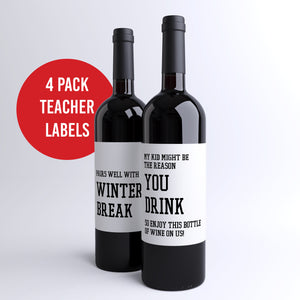 Funny School Teacher Wine Labels - 4 Pack